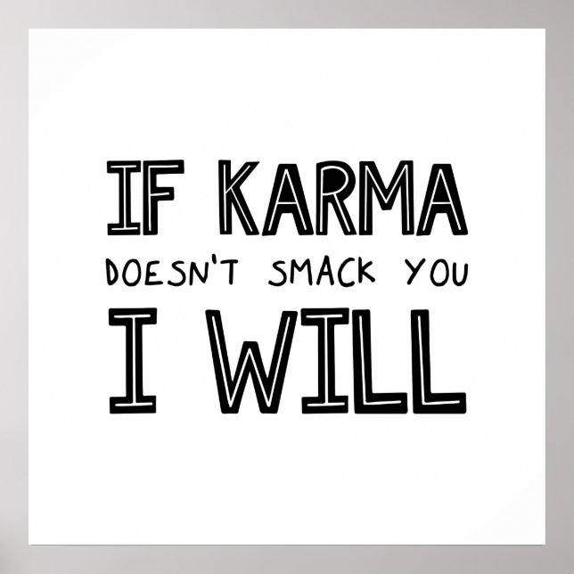 Póster Si Karma no te huele, lo haré (Frente)
