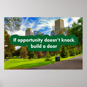 Póster Si la oportunidad no golpea a construir una puerta
