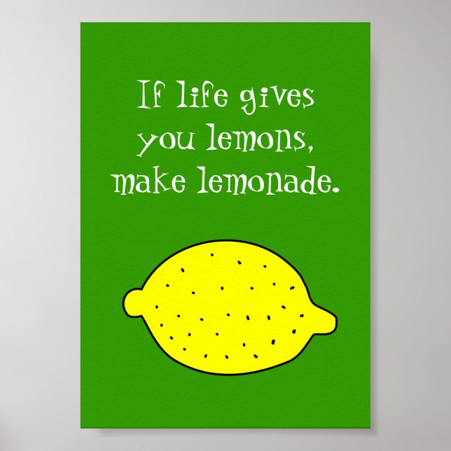 Póster Si la vida le da limones, haga poster de limonada (Frente)