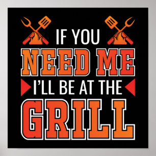 Póster Si Me Necesitas Estaré En El Grill