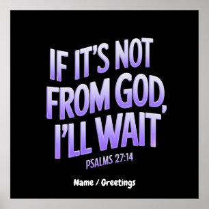 Póster Si no es de DIOS, ¡esperaré! Salmos 27:14