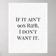 "Si no es R&B de los 90, no lo quiero" Tee