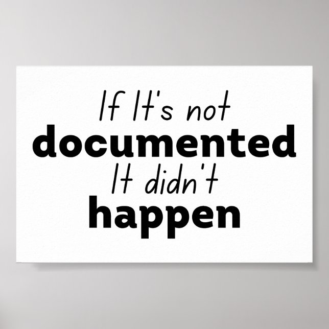 Póster Si no está documentado no ocurrió (Frente)