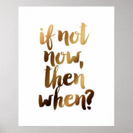 Póster "Si No Hoy Entonces Cuándo" Cepillará La Cita Moti