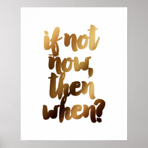 Póster "Si No Hoy Entonces Cuándo" Cepillará La Cita Moti