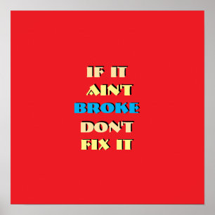 Póster Si no se ha roto, no lo arregles de rojo