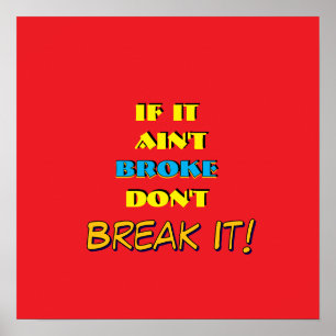 Póster Si no se rompe, no lo rompas de rojo