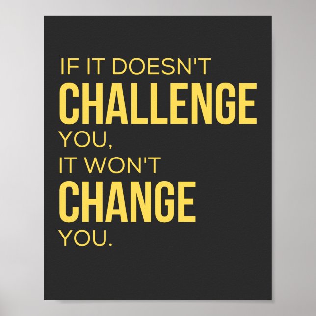 Póster Si no te desafía, no te cambiará (Frente)