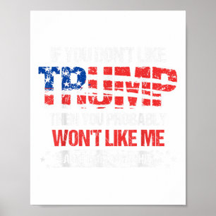 Póster Si No Te Gusta Trump, Probablemente No Te Gustaría