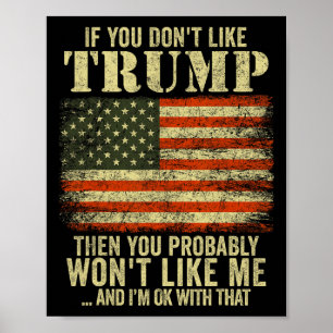 Póster Si no te gusta Trump, probablemente no te guste