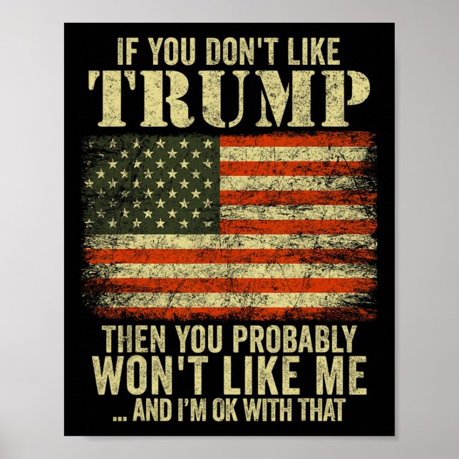 Póster Si no te gusta Trump, probablemente no te guste (Frente)