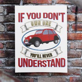 Póster Si no tienes uno, nunca entenderás -2CV