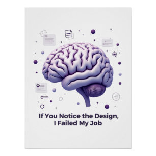 Póster Si nota el diseño, he fallado: cita UI/UX
