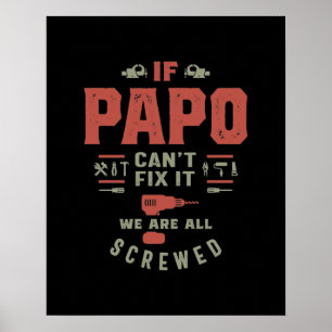 Póster Si Papo no puede arreglarlo estamos jodidos