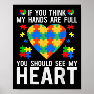 Póster Si Piensas Que Mis Manos Están Llenas Deberías Ver