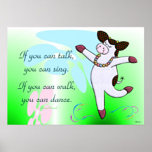 Póster Si puedes caminar, puedes bailar.