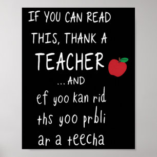 Póster Si Puedes Leer Esto Agradece A Un Profesor Y Ef Yo