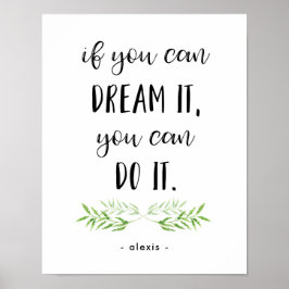 Póster Si puedes soñarlo | Cotización Botánica de moda