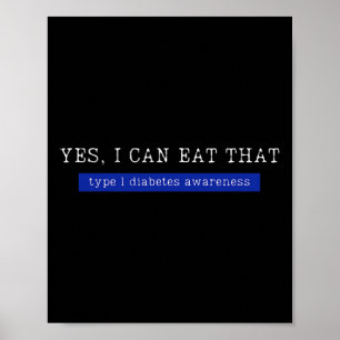 Póster Sí, Puedo Comer Ese Tipo De Diabetes De Sensibiliz