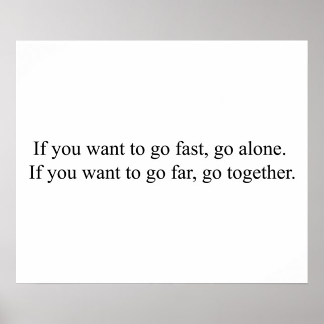 Póster Si quieres ir rápido ve solo Si quieres ir (Frente)