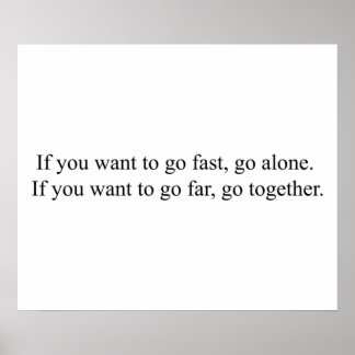 Póster Si quieres ir rápido ve solo Si quieres ir