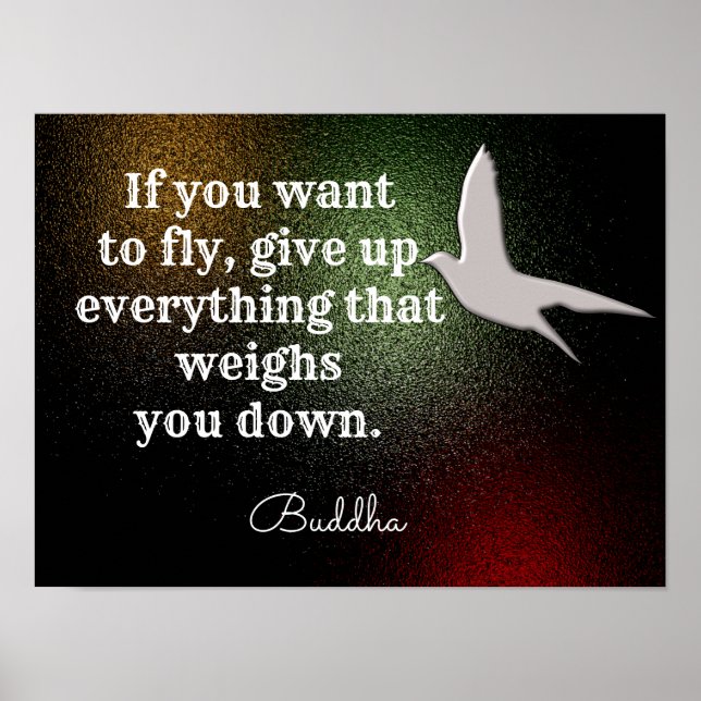 Póster Si quieres volar —Cita de Buda (Frente)