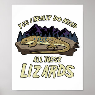 Póster Sí, Realmente Necesito Todos Estos Lizards Reptile