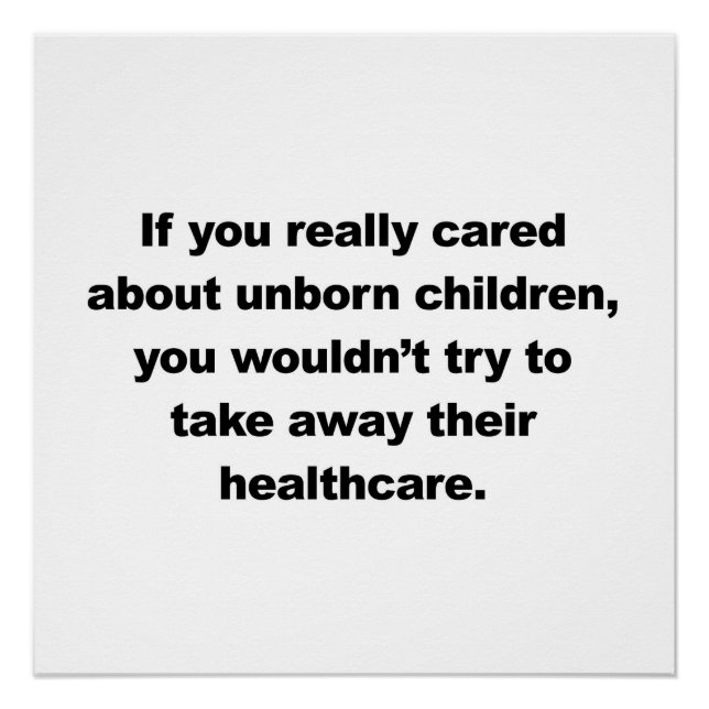 Póster Si realmente te importan los niños no nacidos (Anverso)