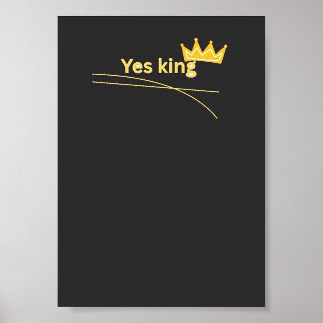 Póster Sí Rey Corona Meme Divertido (Frente)
