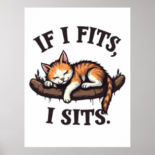Póster Si se adapta a la I sienta Funny Sleepy Cat Feline