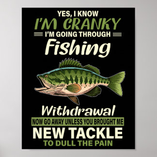 Póster Sí, sé que estoy asqueroso por la pesca inalámbric