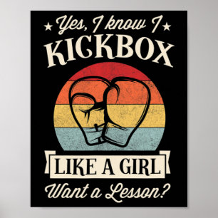 Póster Sí, sé que practico kickboxing como una chica, ¿qu
