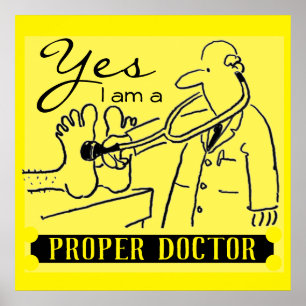 Póster Sí, soy un médico adecuado. Negro sobre amarillo.