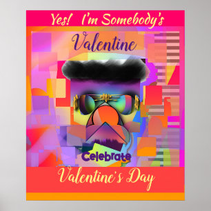 Póster ¡Sí! Soy Valentine de alguien