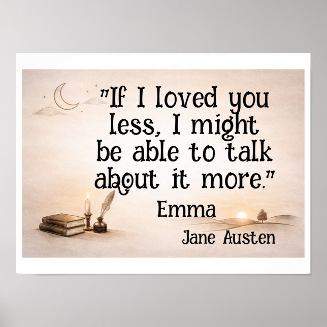 Póster Si te amara menos… cita de Jane Austen (Frente)