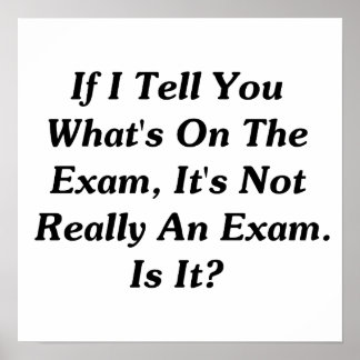 Póster Si te digo lo que está en el examen