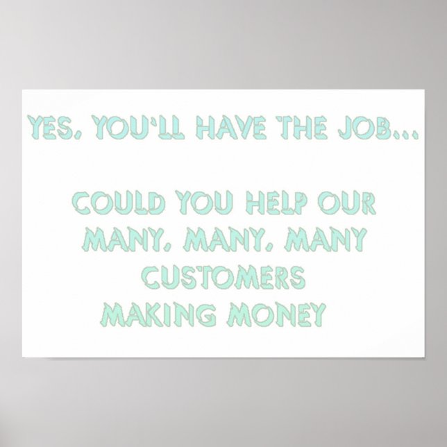 Póster Sí, tendrás el trabajo #2 (Frente)