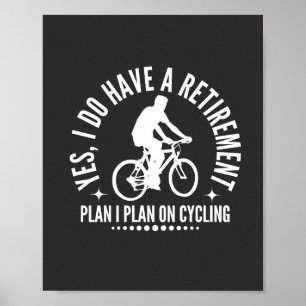 Póster Sí, Tengo Un Plan De Jubilación Que Planeo En Cicl