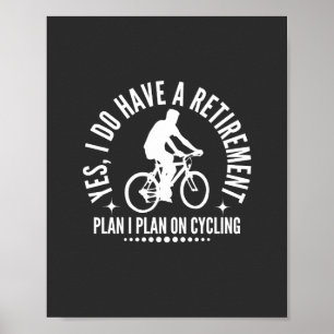 Póster Sí, Tengo Un Plan De Jubilación Que Planeo En Cicl
