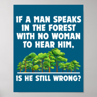 Póster Si un bosque habla no escucha