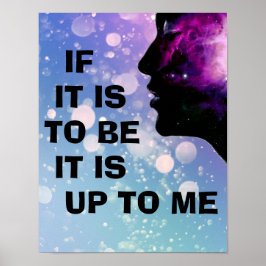 Póster "Si va a ser... depende de mí" Poster