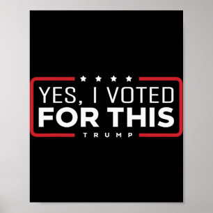 Póster Sí voté por este Trump - E patriótico político