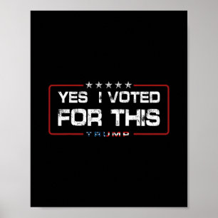 Póster Sí voté por este Trump - Patriótico político E