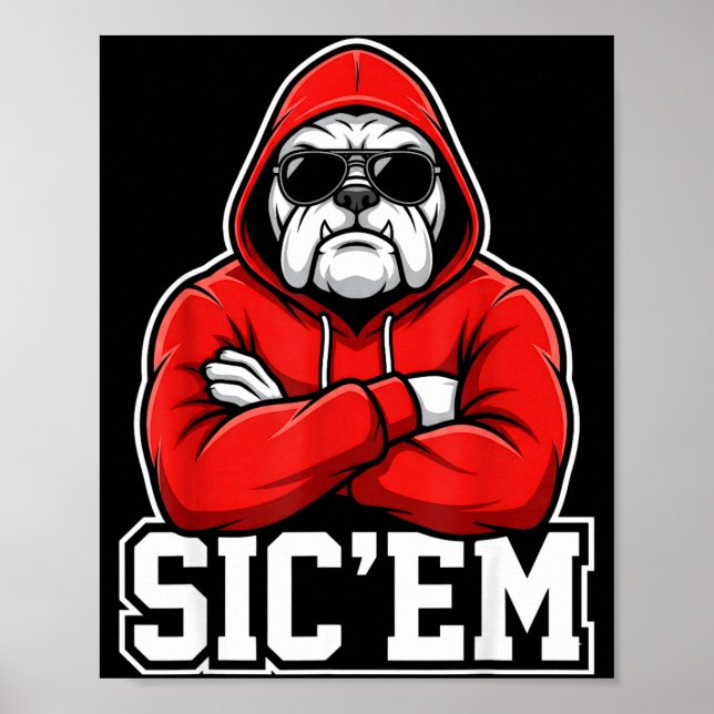Póster Sic'em Bulldogs Graphic Men Women Kid Boy Girl  (Frente)