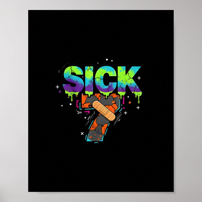 Póster Sick Seven Meme Graffiti Drip Fun Wordplay  (Frente)