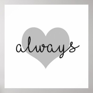Póster siempre corazón moderno simple negro blanco