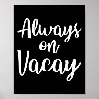 Póster Siempre De Vacaciones Regalo De Vacaciones Familia