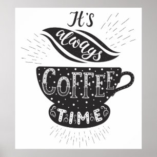 Póster Siempre Es Hora De Café