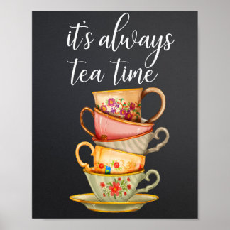 Póster Siempre Es Hora De Tomar El Té