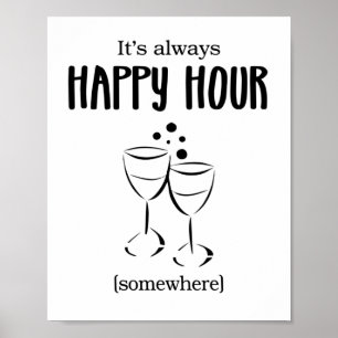 Póster Siempre es la hora feliz en algún sitio de cóctele